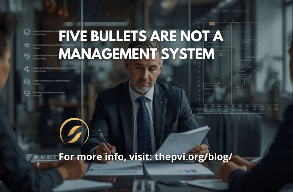 Five Bullets Are Not a Management System