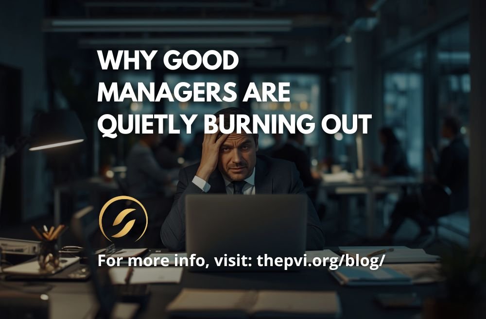 Why Good Managers Are Quietly Burning Out