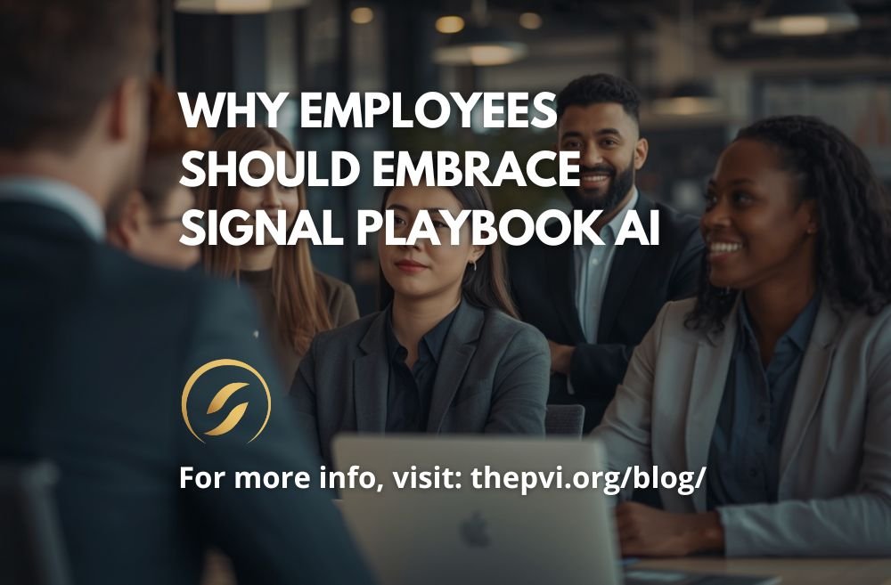 Why Employees Should Embrace Signal Playbook AI