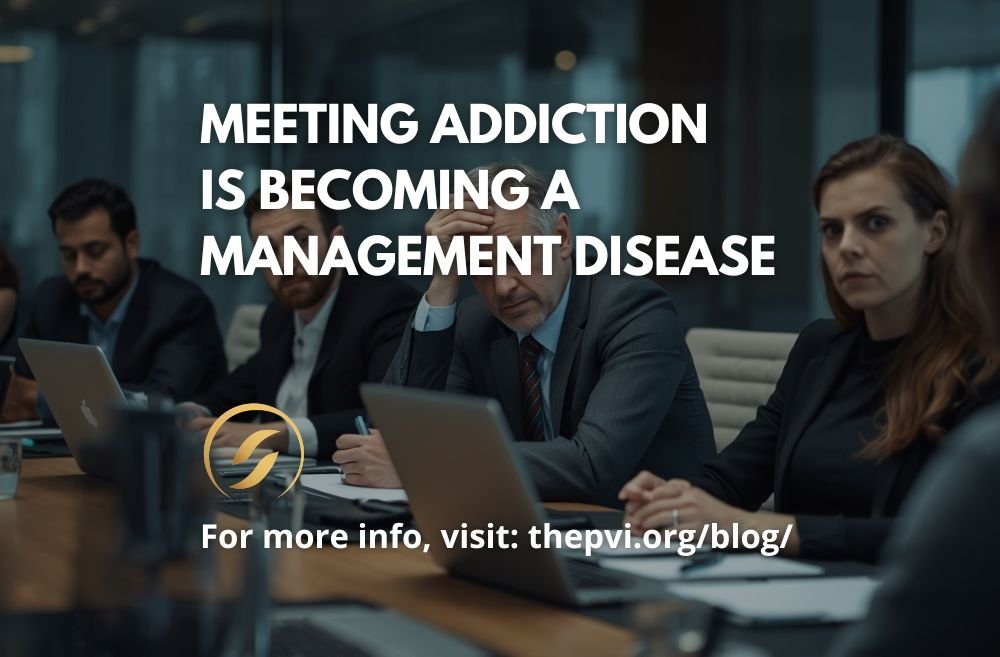Meeting Addiction Is Becoming a Management Disease
