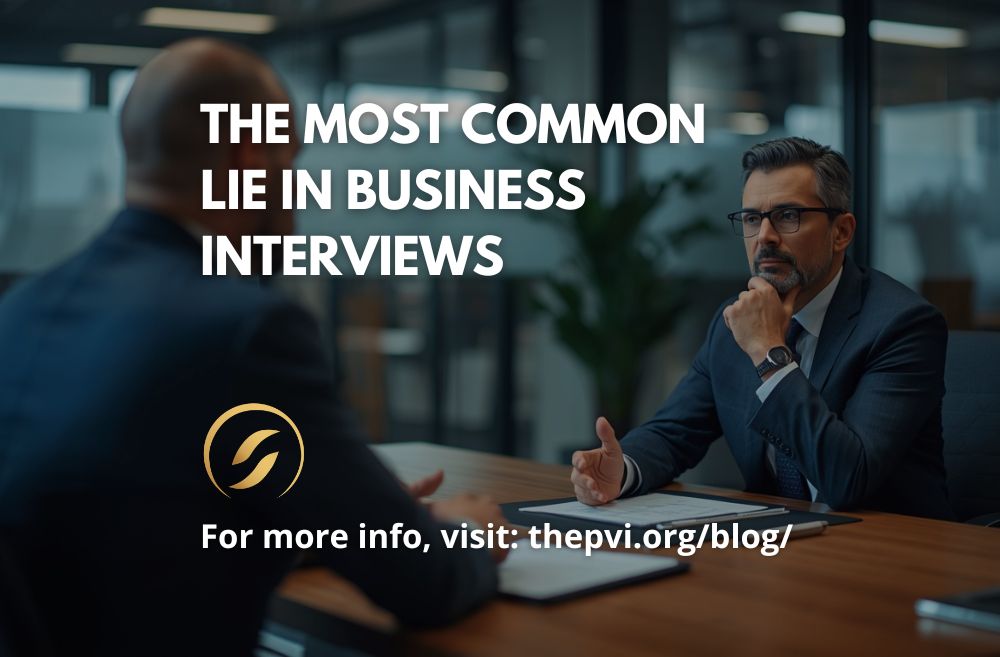 The Most Common Lie in Business Interviews